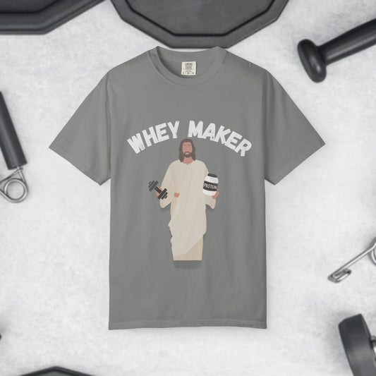 Whey Maker Christian Humor & Inspiration for Gym Lovers