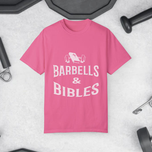 Barbells & Bibles T Shirt- Faith and fitness lovers
