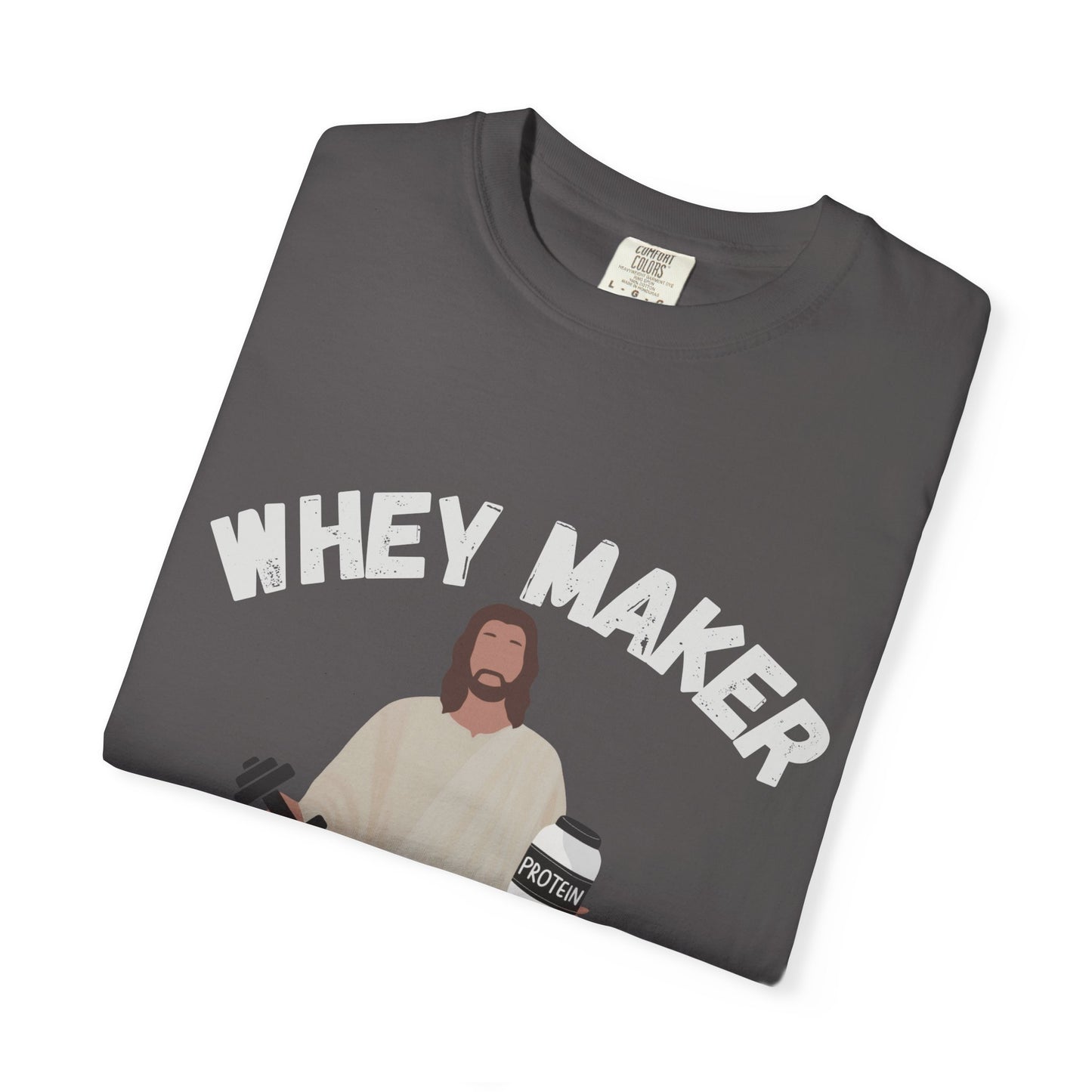Whey Maker Christian Humor & Inspiration for Gym Lovers