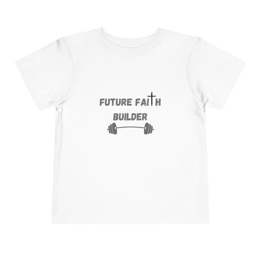 Future Faith Builder- Toddler Faith Builder Tee