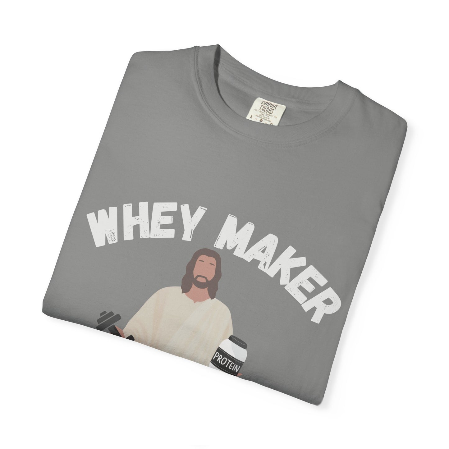 Whey Maker Christian Humor & Inspiration for Gym Lovers