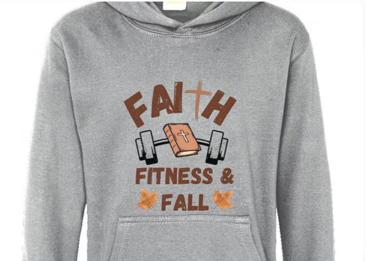 Faith Fitness & Fall Hoodie