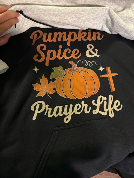Pumpkin Spice & Prayer Life Hoodie