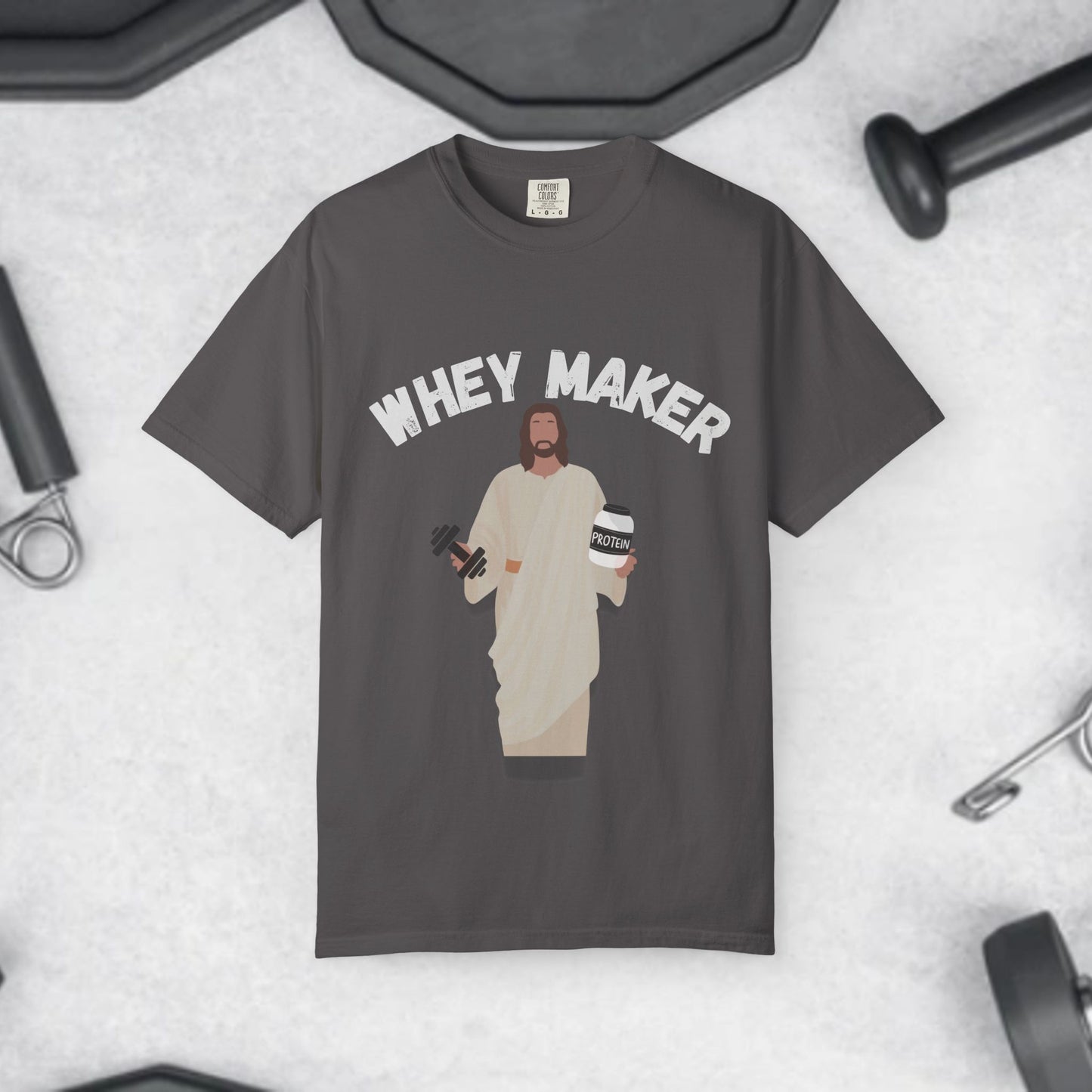 Whey Maker Christian Humor & Inspiration for Gym Lovers